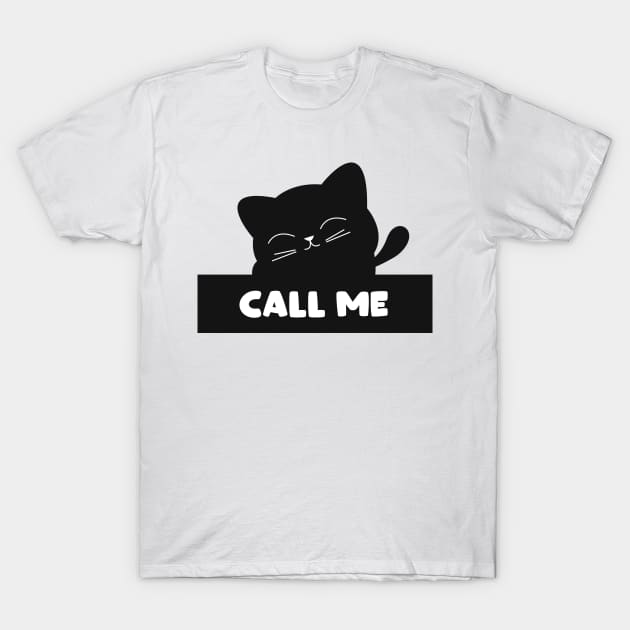 Call me T-Shirt by Itsme Dyna